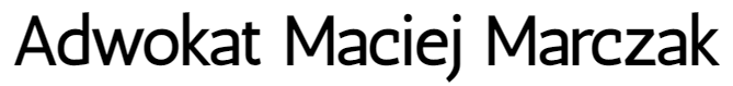 Kancelaria Adwokacka Adwokat Maciej Marczak